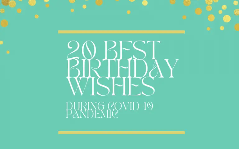 20 Best Birthday Wishes During Covid-19 Pandemic -3