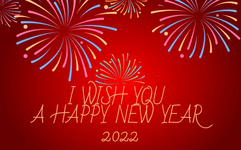 I wish you a Happy New Year