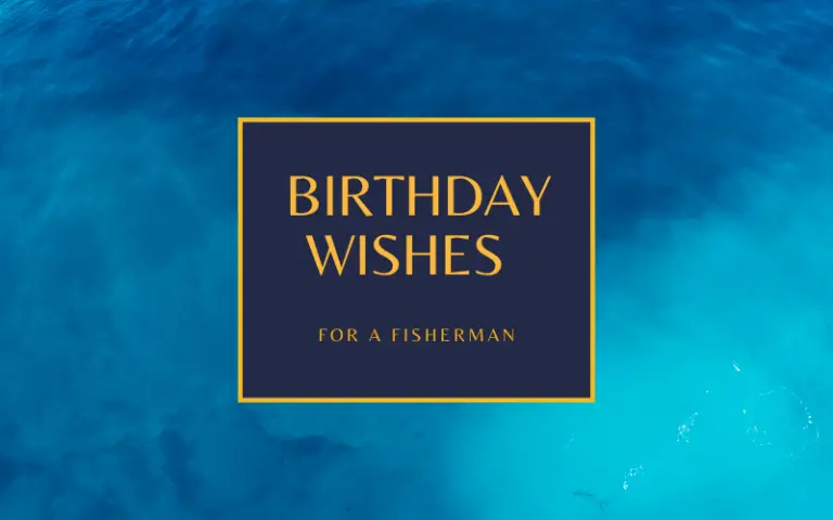 Birthday Wishes For A Fisherman