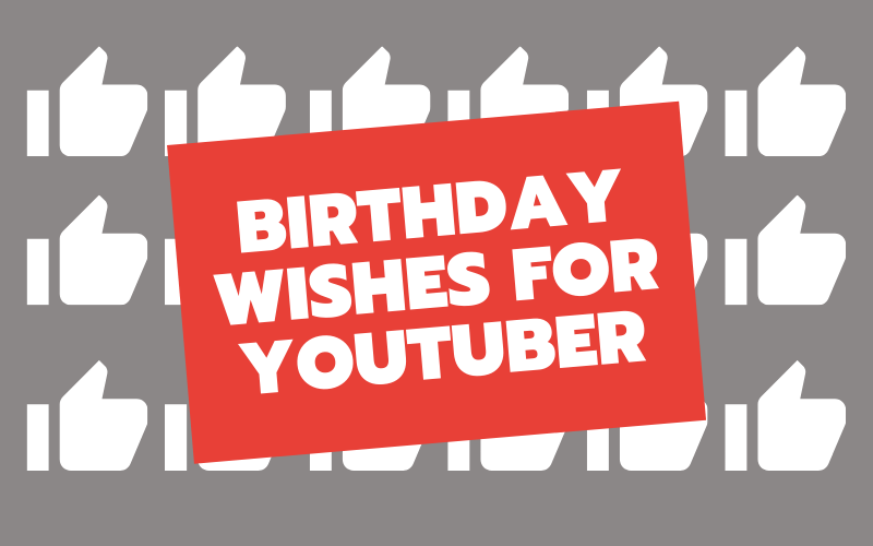 Birthday Wishes For Youtuber