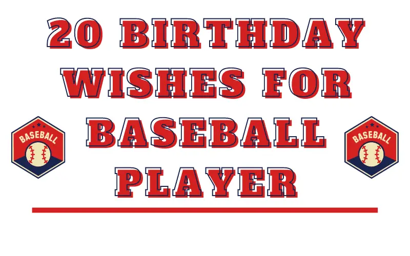 20 Birthday Wishes for Baseball Player