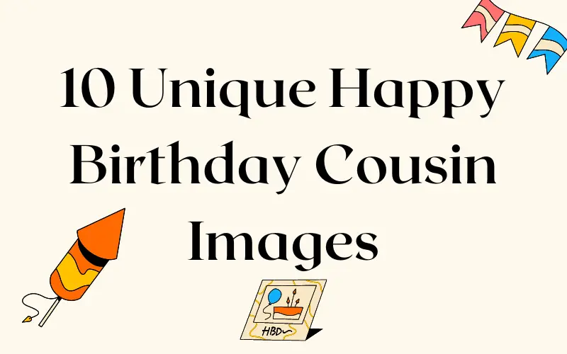 10 Unique Happy Birthday Cousin Images