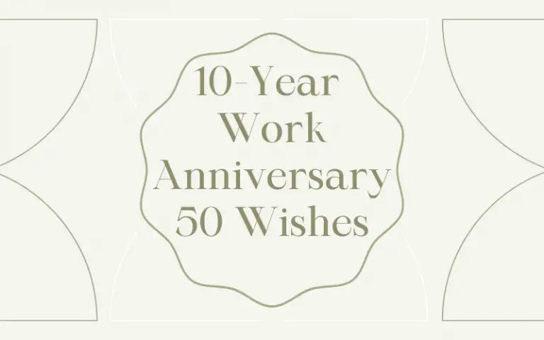 10-Year Work Anniversary - 50 Wishes