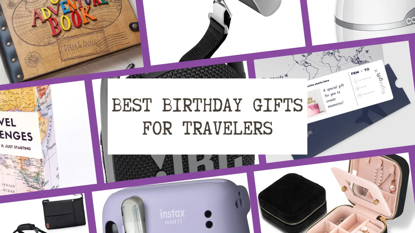 Best Birthday Gifts for Travelers