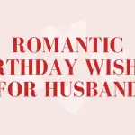 26 Unique Romantic Birthday Wishes for Husband