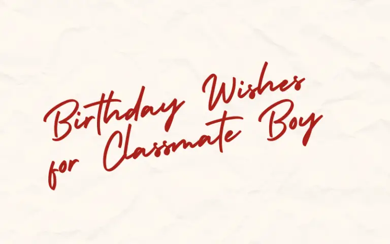 Birthday Wishes for Classmate Boy