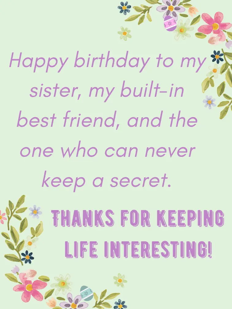 Happy Birthday to My Sister Short and Funny Wish