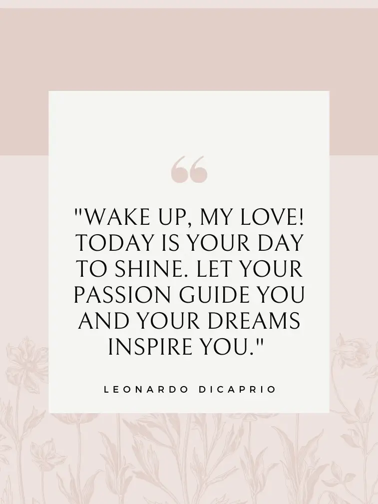 Celebrity-Inspired Good Morning Quote for Him