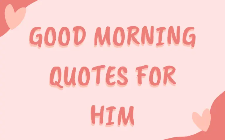 Good Morning Quotes for Him