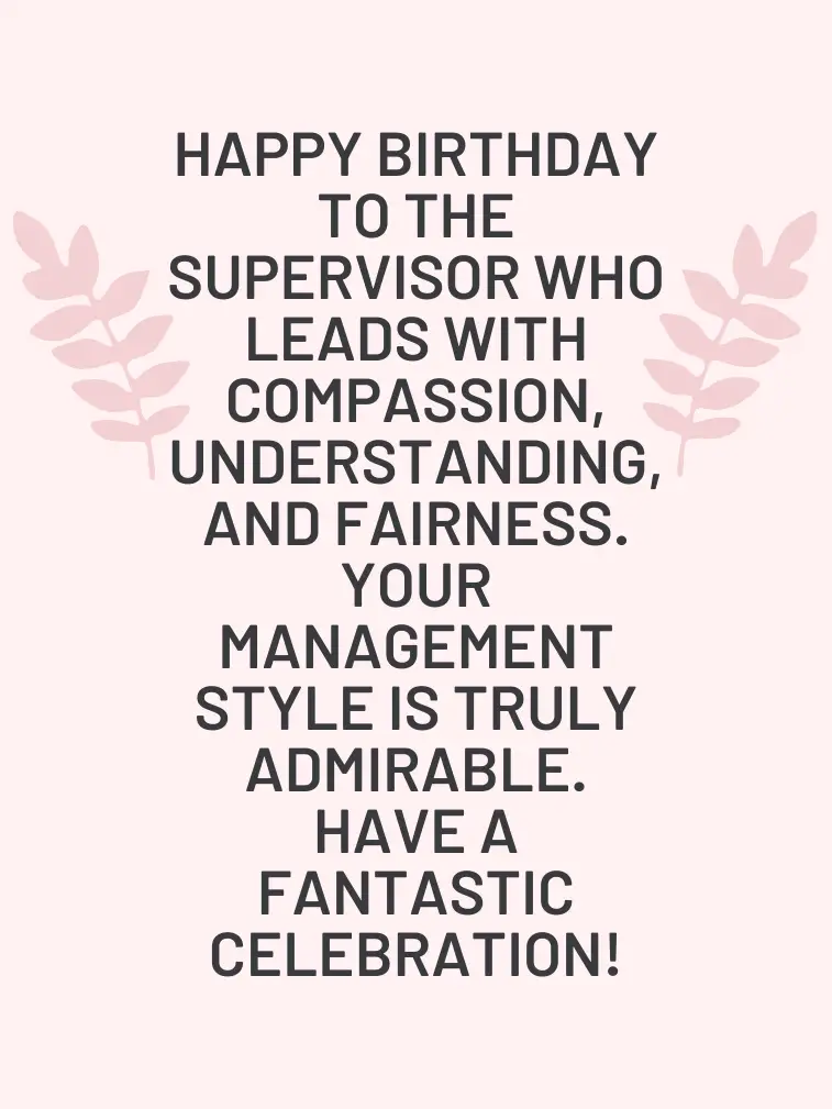 43-amazing-birthday-wishes-for-supervisor-i-wish-you