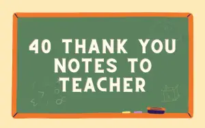 40 Amazing Thank You Notes to Teacher | I-Wish-You