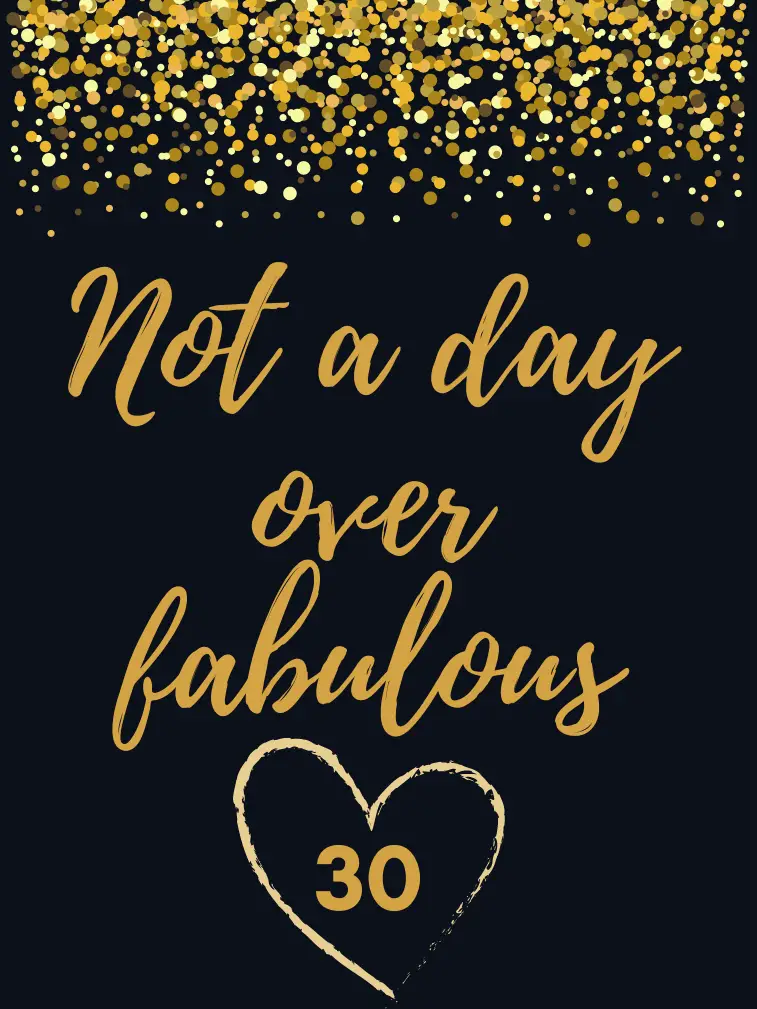 30 and Fabulous