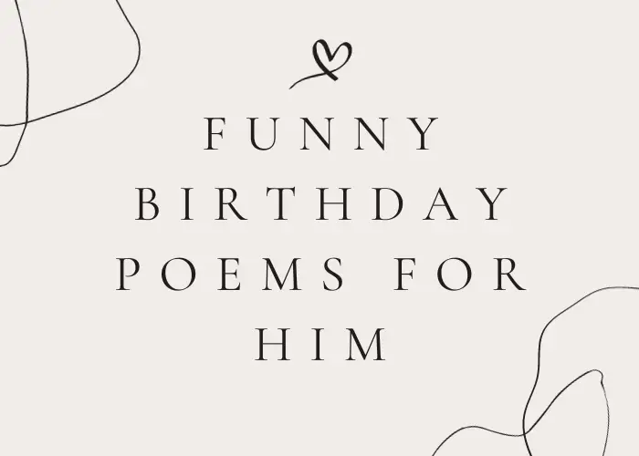 Funny Birthday Poems For Him